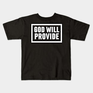 God Will Provide Kids T-Shirt